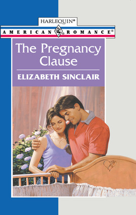 Title details for The Pregnancy Clause by Elizabeth Sinclair - Available